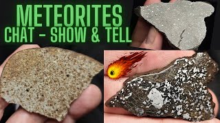 Learn about Meteorites  Video Chat wShow amp Tell 16 Psyche Documentary [upl. by Eirdua582]