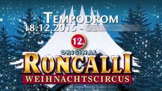 RONCALLI WEIHNACHTSCIRCUS [upl. by Lebna]