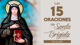 Las 15 oraciones de Santa Brígida [upl. by Hinkle488]