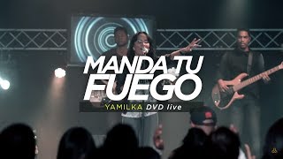 Yamilka  Manda Tu Fuego DVD Live Incomparable [upl. by Sigismondo]