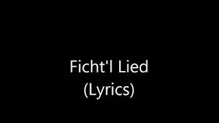 Die Woodys  Fichtls Lied LYRICS [upl. by Sandor]