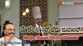 Moje Navn Pedru Zuvav  Konkani Song  WIlfy Rebimbus [upl. by Coney]