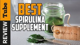 ✅Spirulina Best Spirulina Supplement Buying Guide [upl. by Cello]