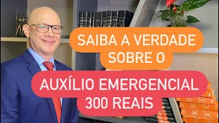 Auxílio Emergencial 300 Reais [upl. by Nilcaj]