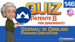 Quiz patente B argomento Segnali di obbligo PASSAGGI CONSENTITI App102 lingue Teoria [upl. by Aradnahc]