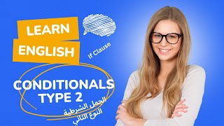 Conditionals  Type 2  If Clause 2  Unreal Present and Future  English Grammar Lesson [upl. by Boris]