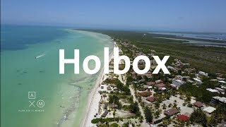 Guía de Holbox 4K  Alan por el mundo [upl. by Andre]