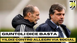 GIUNTOLI SCENDE IN CAMPO Serve una scossa forte Yildiz contro Allegri sui social [upl. by Aldred]