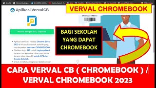 CARA MENGISI VERVAL CB CHROMEBOOK 2023 [upl. by Hamnet]