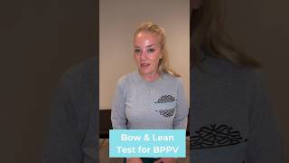 How to Test for Horizontal Canal BPPV Bow and Lean [upl. by Osy528]