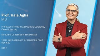 Basic approach for congenital heart diseases  Prof Hala Agha [upl. by Rebmit]