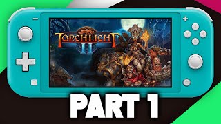 Torchlight 2 On Switch Gameplay Part 1  GIVEAWAY Torchlight 2 Switch [upl. by Llednohs]