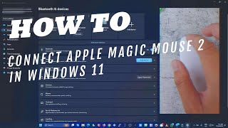 HOW TO CONNECT THE APPLE MAGIC MOUSE 2 WITH WINDOWS 11 [upl. by Ahsot]