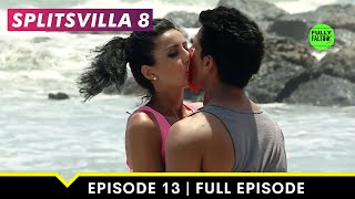 Broken promises  MTV Splitsvilla 8  Episode 13 [upl. by Schatz]