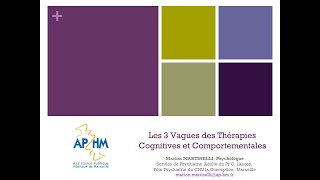 Les 3 vagues des thérapies cognitives et comportementales  Marion MARTINELLI [upl. by Colier]