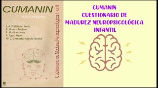 Cumanin Cuestionario de Madurez Neuropsicológica Infantil [upl. by Yeta]