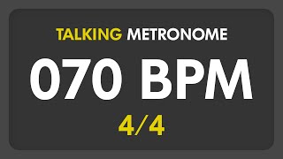 70 BPM  Talking Metronome 44 [upl. by Iren]