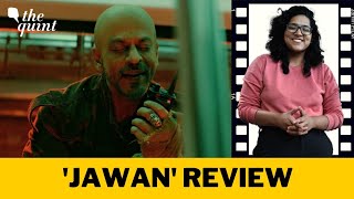 Jawan Review Can Shah Rukh Khan amp Atlee Weave Magic On Screen  The Quint [upl. by Red]