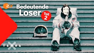 3 bedeutende Loser der Geschichte  Vol 2  Terra X [upl. by Grondin]