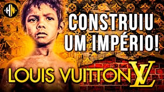 Como Um Morador de Rua Criou a LOUIS VUITTON História de Sucesso Louis Vuitton [upl. by Yroggerg]