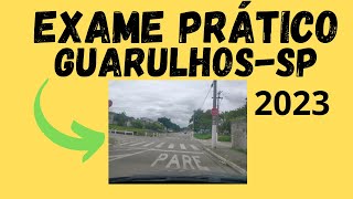 EXAME PRÁTICO DE DIREÇÃO GUARULHOS  SP ATUALIZADO 2023 [upl. by Blythe]