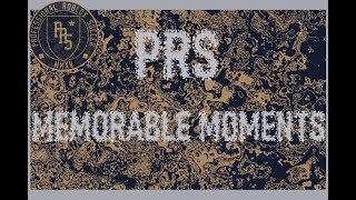 PRS Some Of The Most Memorable Moments BONUS CLIPS [upl. by Sheepshanks901]