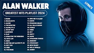 Alan Walker Songs Playlist 2024  The Best Of Alan Walker  Greatest Hits Full Album 2024 Lyrics [upl. by Meredithe879]