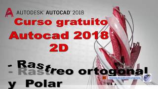 8 AutoCAD 2108  RASTREO ORTOGONAL Y RASTREO POLAR  TCIA8 [upl. by Eli]