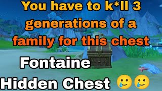 You have to sacrifice 3 generations of a family for this chest  Fontaine Genshin impact [upl. by Anilatak]