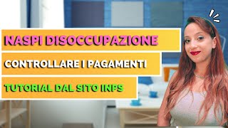 NASPI DISOCCUPAZIONE  Quando arriva il pagamento [upl. by Eednyl]