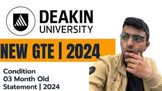 DEAKIN UNIVERSITY NEW GTE CONDITION  3 MONTH BANK STATEMENT  FEB INTAKE 2024 [upl. by Mollee867]