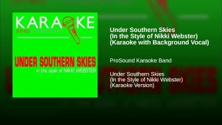 Under Southern Skies In the Style of Nikki Webster Karaoke with Background Vocal [upl. by Zoa595]