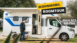 Wohnmobil Ahorn ACT 660 Plus  Camper Roomtour  unsere Erfahrung amp alle Details des Fahrzeugs [upl. by Lledraw247]