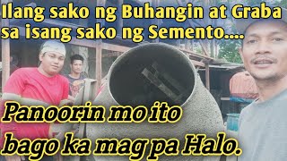 Ilang buhangin graba sa isang sako ng Semento • concrete cement ratio • Tamang Halo ng Semento [upl. by Nywnorb]