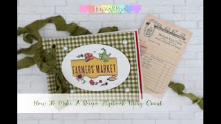 How To Make A Recipe Flipbook Using Cricut [upl. by Maura]