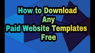 How to Download Any Paid Website Template Free [upl. by Ahsyen]