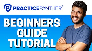 How to Use PracticePanther  Beginners Guide 2022 [upl. by Map]