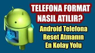 TELEFONA FORMAT NASIL ATILIR Android Telefona Reset Atma İşlemi [upl. by Korwun]