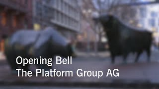 Opening Bell The Platform Group [upl. by Enyale90]