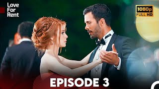 Love For Rent Episode 3 HD English Subtitle  Kiralık Aşk [upl. by Lalib557]