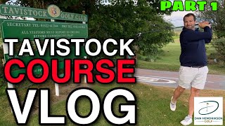 TAVISTOCK GOLF CLUB COURSE VLOG PART 1 [upl. by Volin]