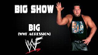 WWF  Big Show 30 Minutes Entrance 2000 Theme Song  quotBig WWF Aggressionquot [upl. by Jarrod579]