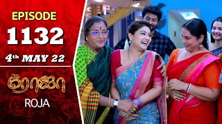 ROJA Serial  Episode 1132  4th May 2022  Priyanka  Sibbu Suryan  Saregama TV Shows Tamil [upl. by Other398]