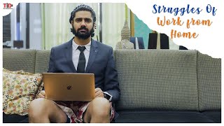 TID  Struggles of work from home  Ft Siddhant Arora shorts [upl. by Nynnahs]