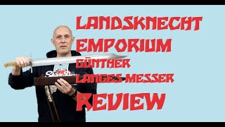 Landsknecht Emporium Günther LANGES MESSER Sword Review [upl. by Ivan784]