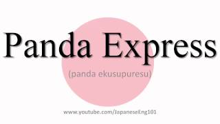 How to Pronounce Panda Express [upl. by Adnaerb352]