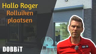 Hallo Roger  Rolluiken plaatsen [upl. by Eusebio18]