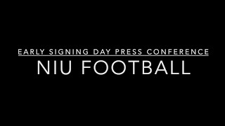 NIU Football Early Signing Day Press Conference Dec 20 2023 [upl. by Calvinna]