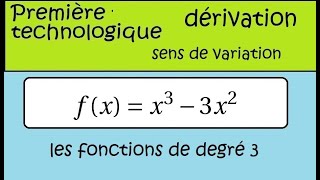 Première Technologique STMG  Les dérivées  étude de variation x33x2 [upl. by Rajewski]