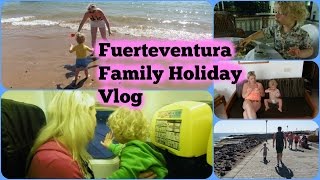 Family Holiday Vlog  Broncemar Beach Caleta De Fuste Fuerteventura [upl. by Aelahs]